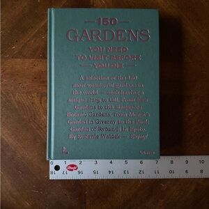 150 Gardens You Need to Visit Before You Die - Green Cover